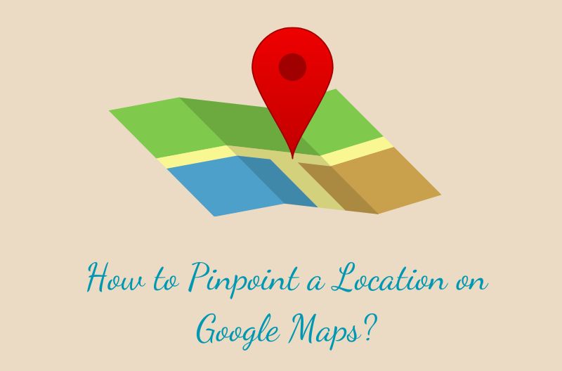 dropped-pin-how-to-pinpoint-a-location-on-google-maps