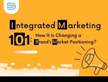 integrated-marketing-guide-how-it-is-changing-a-brands-market-position